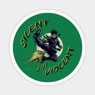 Silent But Violent - Funny Farting Ninja Magnet